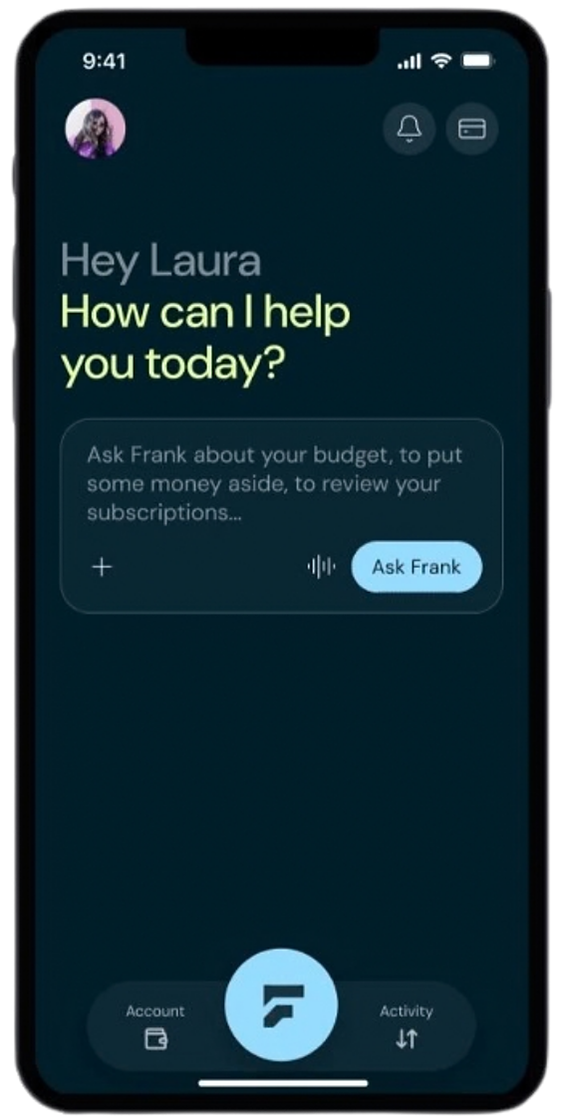 Frank app home screen with the Ask Frank assistant prompt